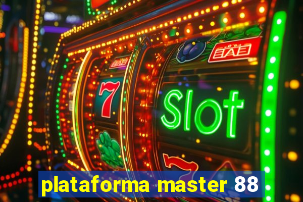 plataforma master 88